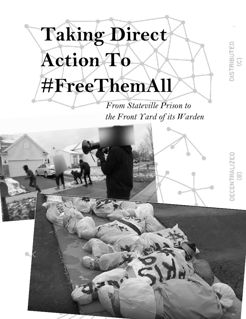 Taking Direct Action To #FreeThemAll  From Stateville Prison to the Front Yard of its Warden  
